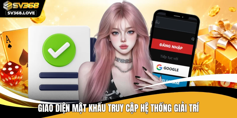 Giao diện mật khẩu truy cập hệ thống giải trí